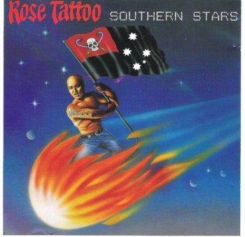 Rose Tattoo : © 1984''Southern Stars''