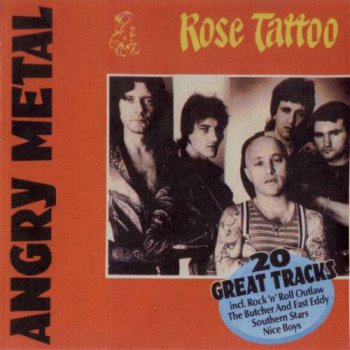 Rose Tattoo : © 1993''Angry Metal''