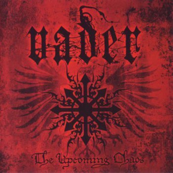 Vader - The Upcoming Chaos [EP] 2008