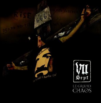 VII (Sept)-Le Grand Chaos 2009