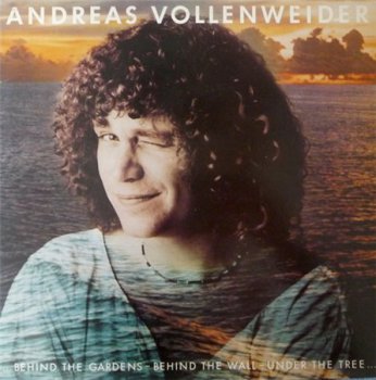 Andreas Vollenweider - Behind The Gardens ... Behind The Wall ... Under The Tree (veraBra Records GER LP VinylRip 24/96) 1981