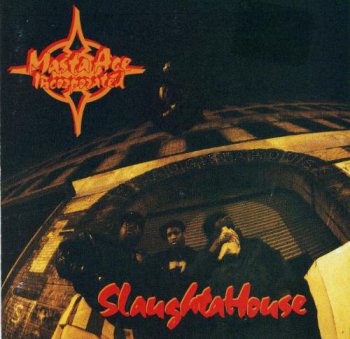 Masta Ace Incorporated-Slaughtahouse 1993