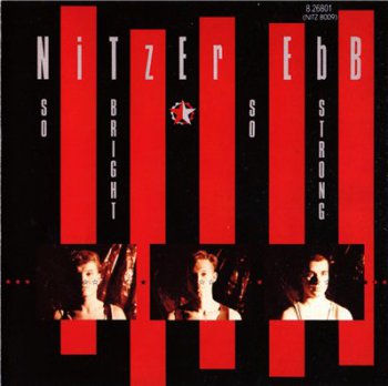 NITZER EBB - So Bright, So Strong (1988)