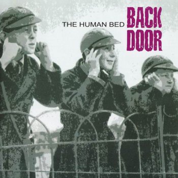 BACK DOOR - THE HUMAN BED - 1973-1974