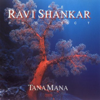 The Ravi Shankar Project - Tana Mana 1987