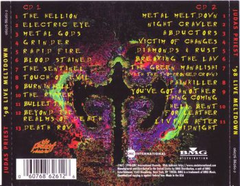Judas Priest : © 1998 ''98 Live Meltdown" (Live)'' (CMC International Records.BMG.06076 86261-2 )