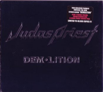 Judas Priest : © 2001 ''Demolition'' (Priest Music Ltd.SPV 088-72420 )