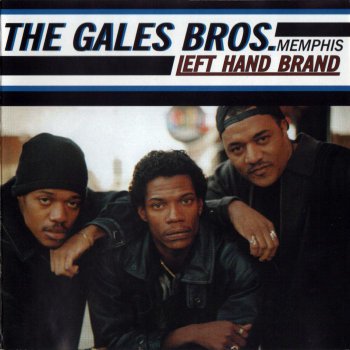 The Gales Bros. - Left Hand Brand (1996)