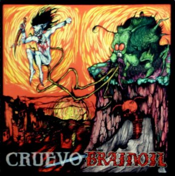 Cruevo/Brainoil - Split CD 2001