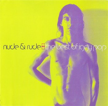Iggy Pop - Nude & Rude: The Best Of Iggy Pop (Virgin Records) 1996