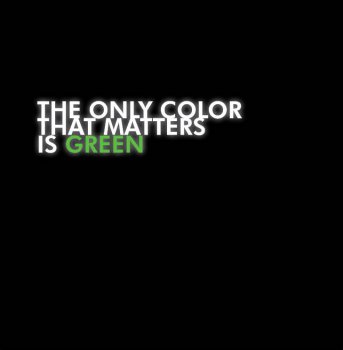 PaceWon & Mr. Green-The Only Color That Matters is Green 2008