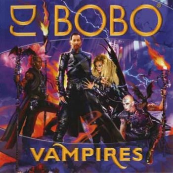 DJ Bobo - Vampires (2007)