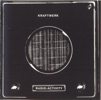 Kraftwerk - Radio-Activity [Japan]     1975