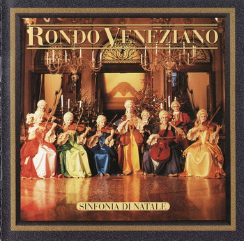 Rondo Veneziano - Sinfonia di Natale 1995