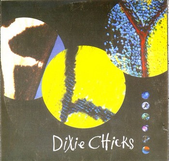DIXIE CHICKS - Fly 1999