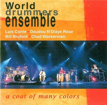 World Drummers Ensemble - A Coat of Many Colors (2006)