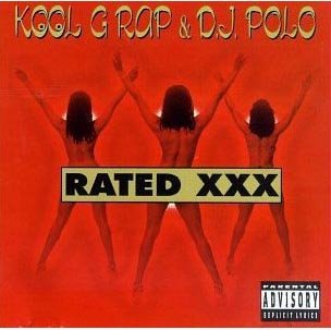 Kool G Rap & D.J. Polo-Rated XXX 1996
