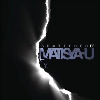 Matisyahu - Shattered EP (2008)