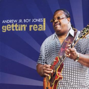 Andrew Jr. Boy Jones - Gettin Real (2009)
