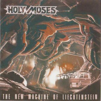 Holy Moses - The New Machine Of Liechtenstein (1989)