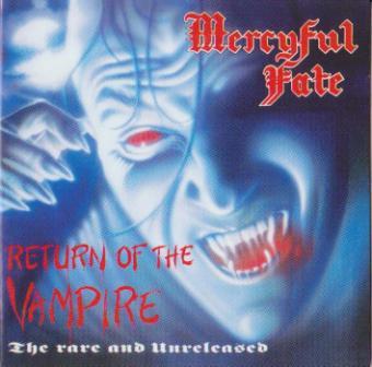 Mercyful Fate - Return Of The Vampire (1992)