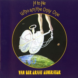 Van Der Graaf Generator - H to He Who, Am The Only One (1970) [Non Remastered]