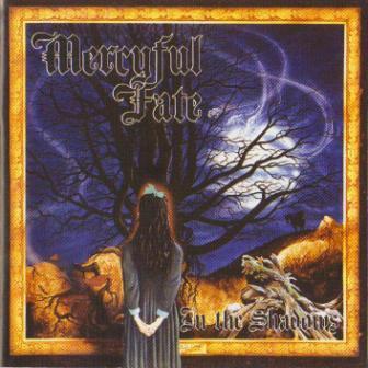 Mercyful Fate - In The Shadows (1993)