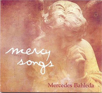 Mercedes Bahleda - Mercy Songs (2010)