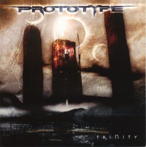 Prototype - Trinity – 2004