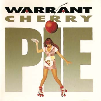 Warrant - Cherry Pie 1990