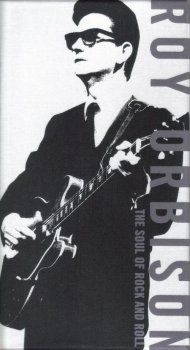 Roy Orbison - The Soul Of Rock And Roll (4CD Box Set Sony / Legacy Records) 2008