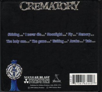 Crematory : © 1999 ''Act Seven'' (Nuclear Blast NB 344 07027)