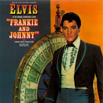 Elvis Presley : © 2003 ''Frankie and Johnny''FTD (Follow That Dream,Sony BMG's Official CD Collectors Label)