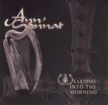 Ann' Sannat - Welcome into the morning - 2008