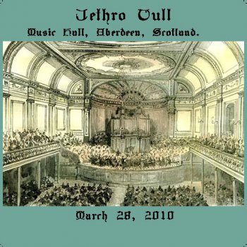 Jethro Tull with Saori Jo – Music Hall, Aberdeen 2010 (bootleg)