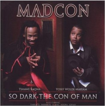 Madcon-So Dark the Con Of Man 2007