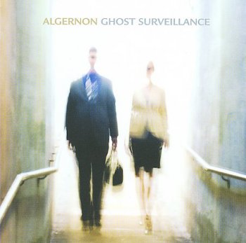 ALGERNON - GHOST SURVEILLANCE - 2010