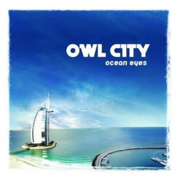 Owl City - Ocean Eyes (Bonus CD) (2010)