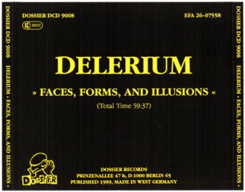 Delerium - Faces, Forms, and Illusions (by Delija) 1989