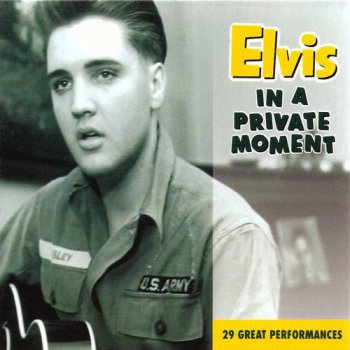 Elvis Presley : © 2004 ''In A Private Moment''FTD (Follow That Dream,Sony BMG's Official CD Collectors Label)