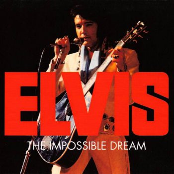 Elvis Presley : © 2004 ''The Impossible Dream''FTD (Follow That Dream,Sony BMG's Official CD Collectors Label)