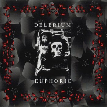 Delerium - Euphoric (Maxi-Single) 1991