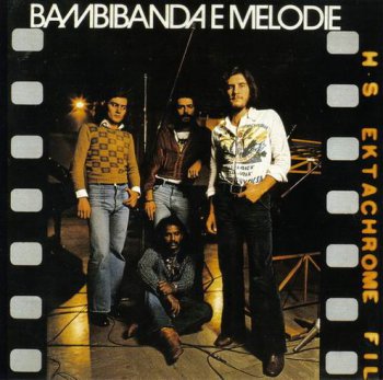 BAMBIBANDA E MELODIE - BAMBIBANDA E MELODIE - 1974