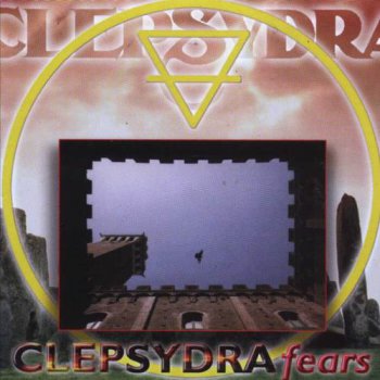 CLEPSYDRA - FEARS - 1997