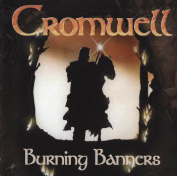 CROMWELL - BURNING BANNERS - 1997
