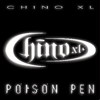 Chino XL-Poison Pen 2006