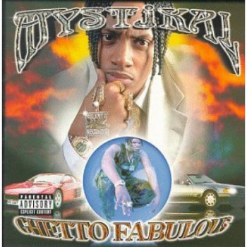 Mystikal-Ghetto Fabulous 1998