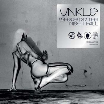 UNKLE - Where Did The Night Fall (2010)