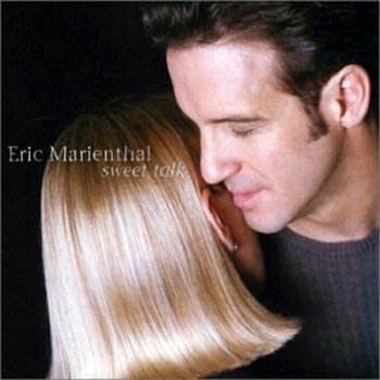 Eric Marienthal - Sweet Talk (2003)