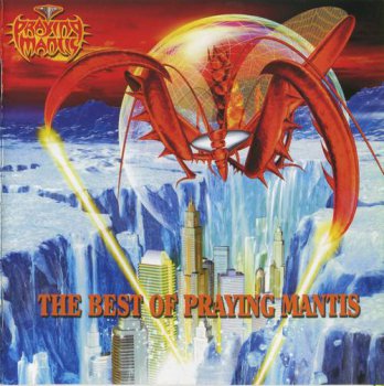 Praying Mantis : © 2004 ''The Best Of Praying Mantis'' (CD МАКСИМУМ.CDM 0804-1974)